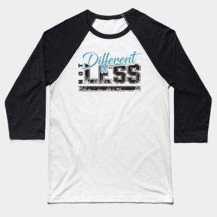 'Different Not Less' Autism Awareness Shirt Baseball T-Shirt